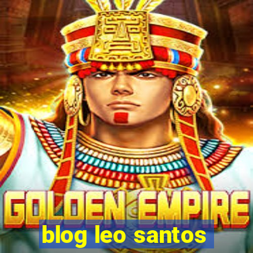 blog leo santos